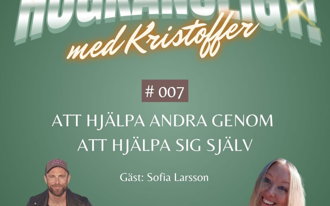 Avsnitt 7 | Att hjälpa andra genom att hjälpa sig själv