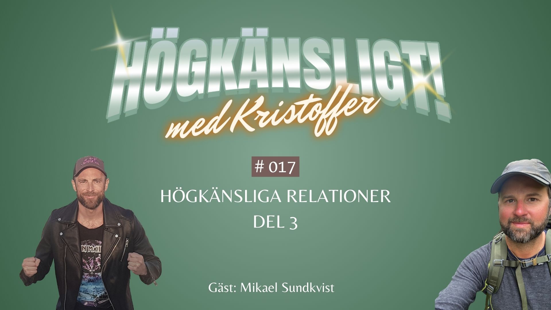 Högkänsligt! - Högkänsliga relationer del 3