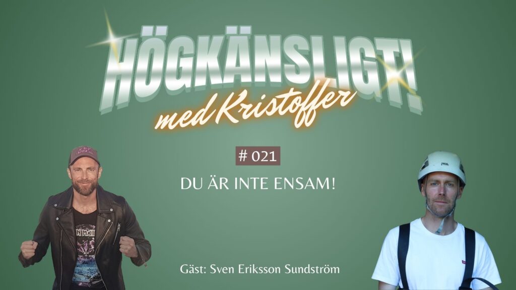 Högkänsligt! - Du är inte ensam!